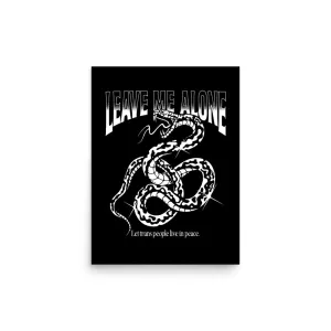 Leave Me Alone Print