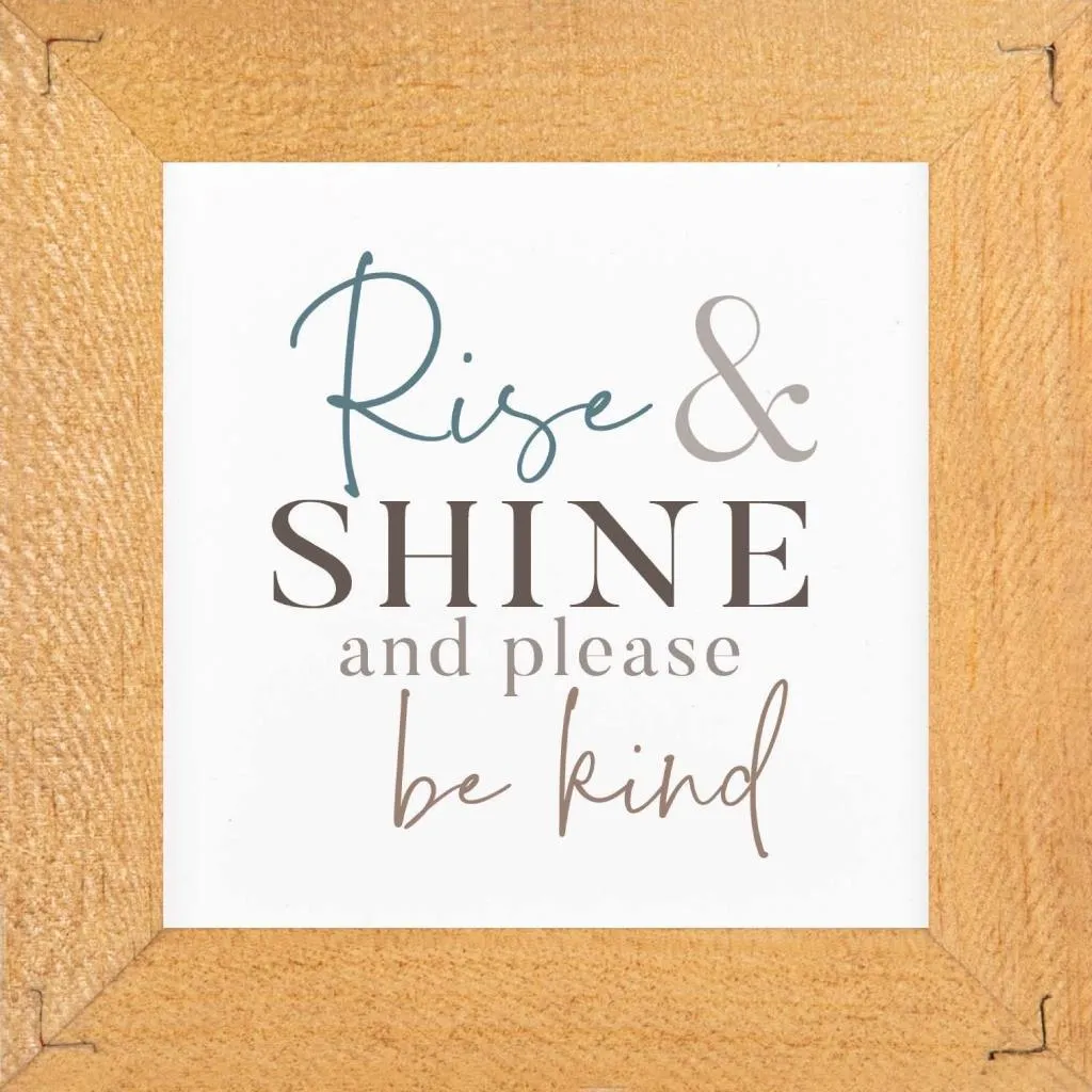 Rise & Shine Framed Sign